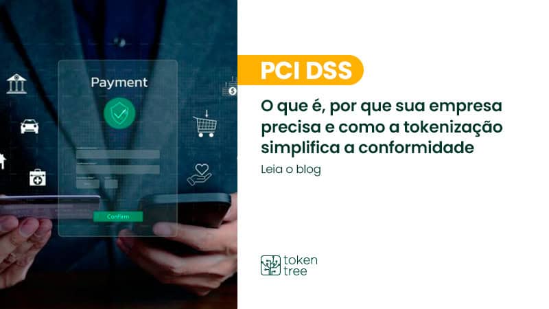 Entienda qué es el PCI DSS y descubra cómo la tokenización simplifica el cumplimiento y reduce los riesgos de su e-commerce con Token Tree.